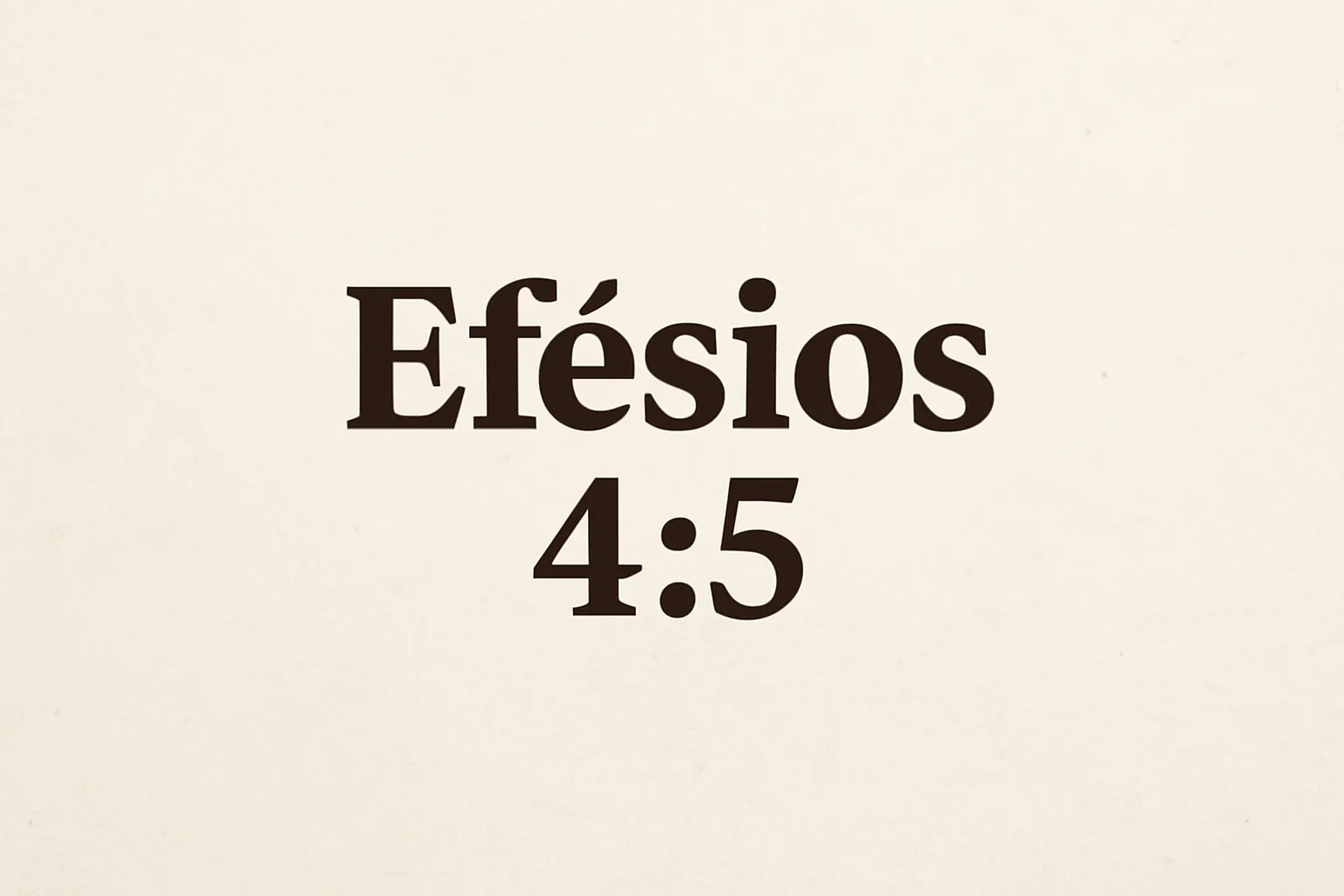 efésios 4:5